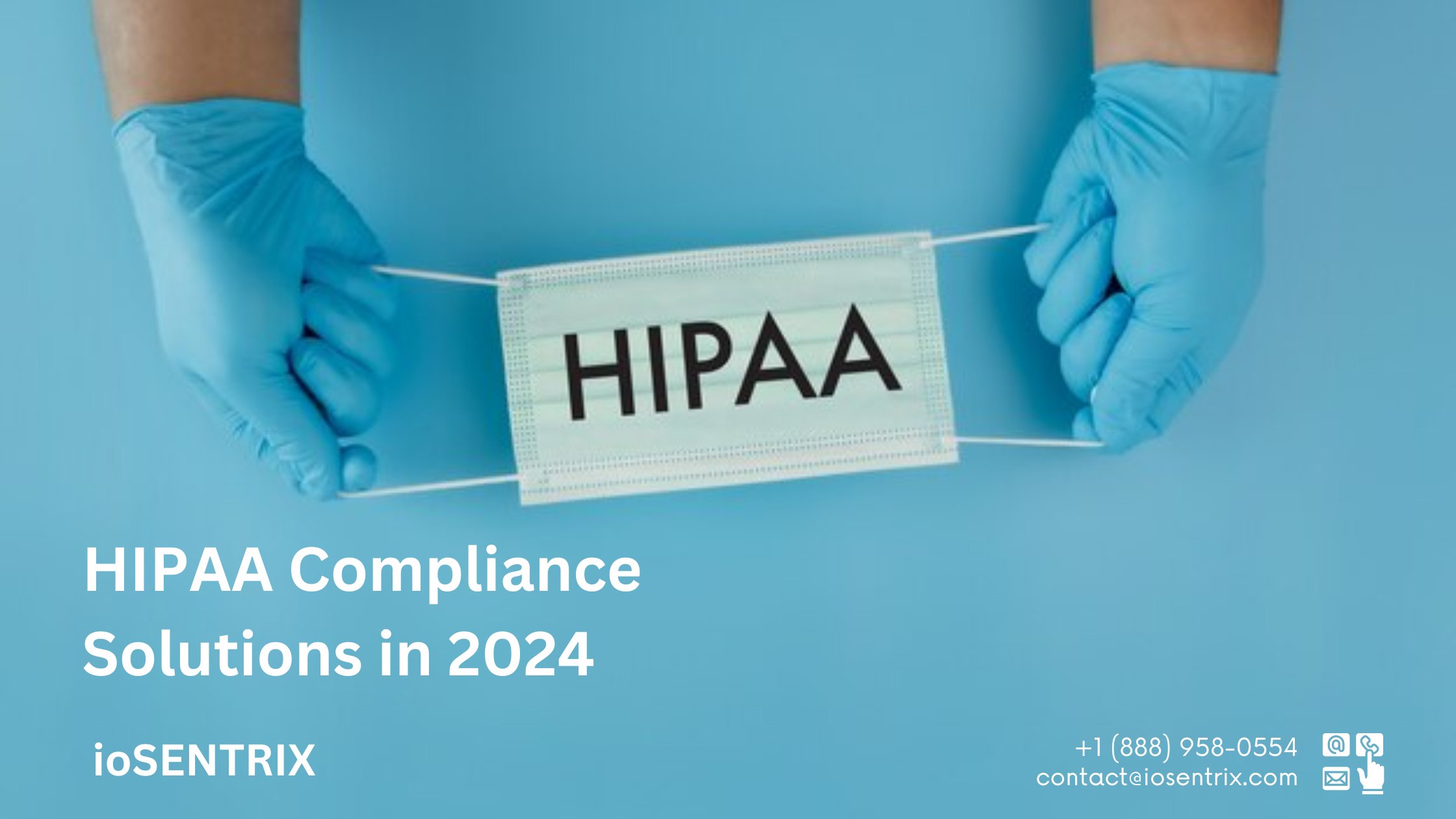 HIPAA Compliance Solutions | ioSENTRIX